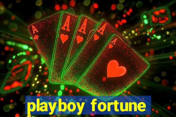 playboy fortune